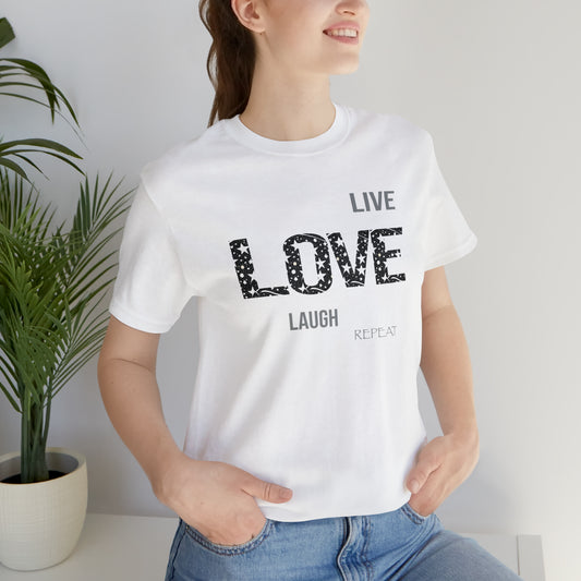 Live Love.. Short Sleeve GraphicTee