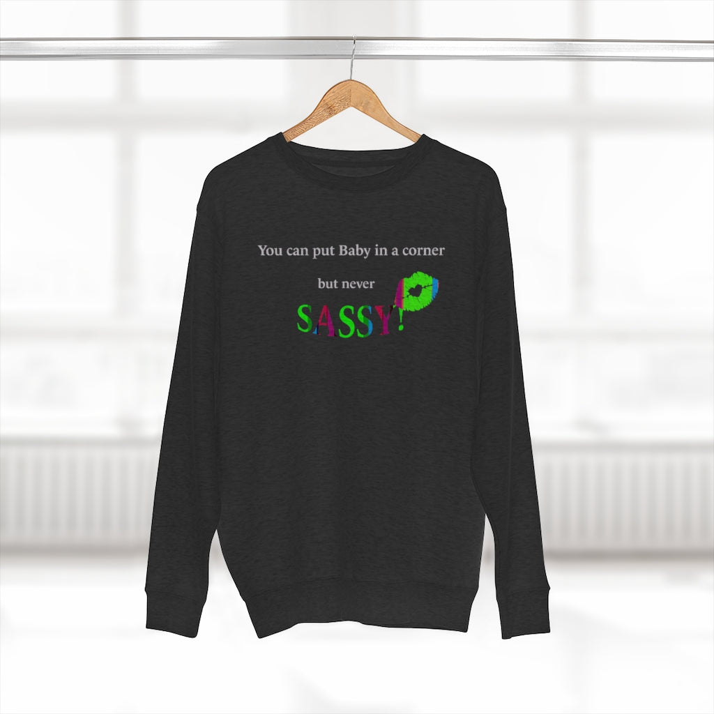 Sassy Crewneck Sweatshirt