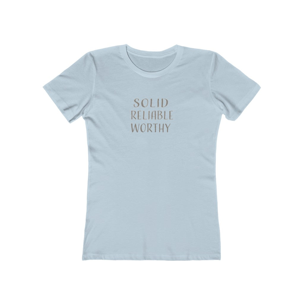 Solid Reliable Worthy Boyfriend Graphic Tee