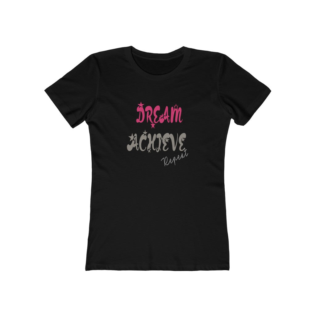 Dream Achieve repeat Boyfriend Graphic Tee