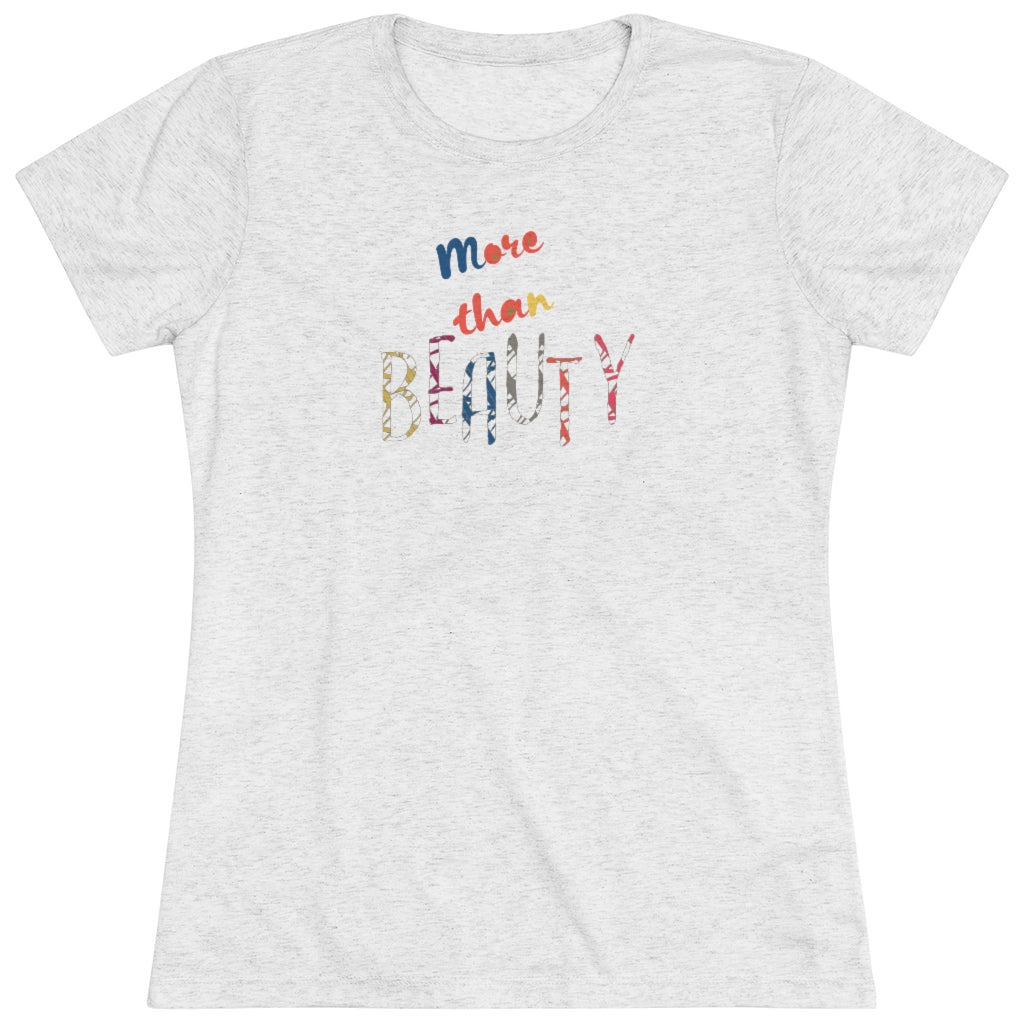 More Than Beauty Triblend Graphic Tee