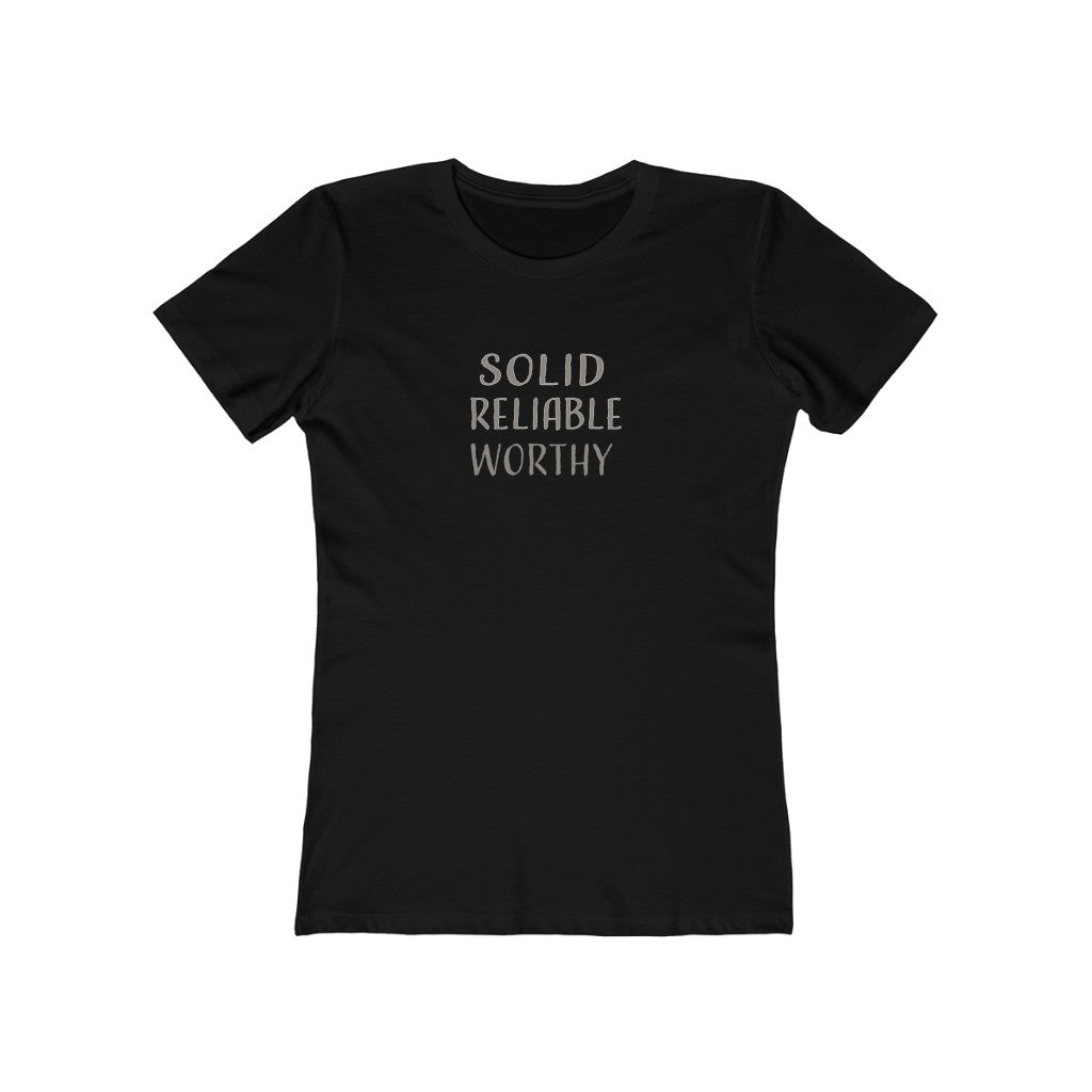 Solid Reliable Worthy Boyfriend Graphic Tee