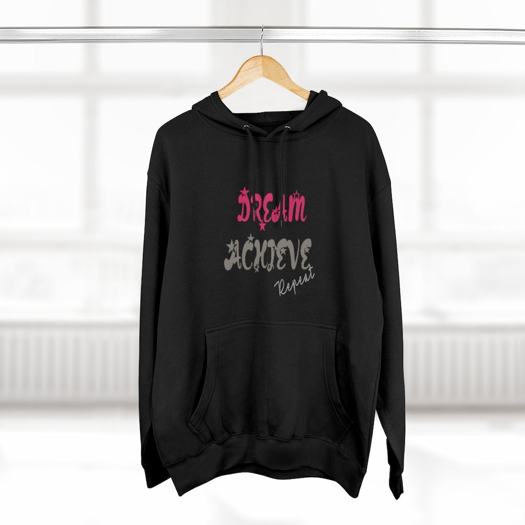 Dream Achieve Repeat Pullover Graphic Hoodie