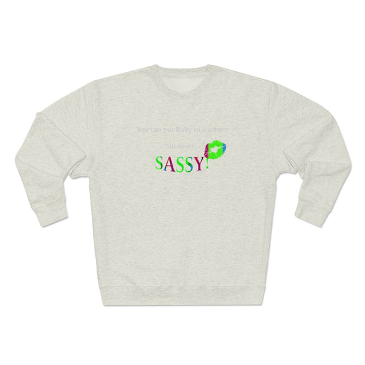 Sassy Crewneck Sweatshirt