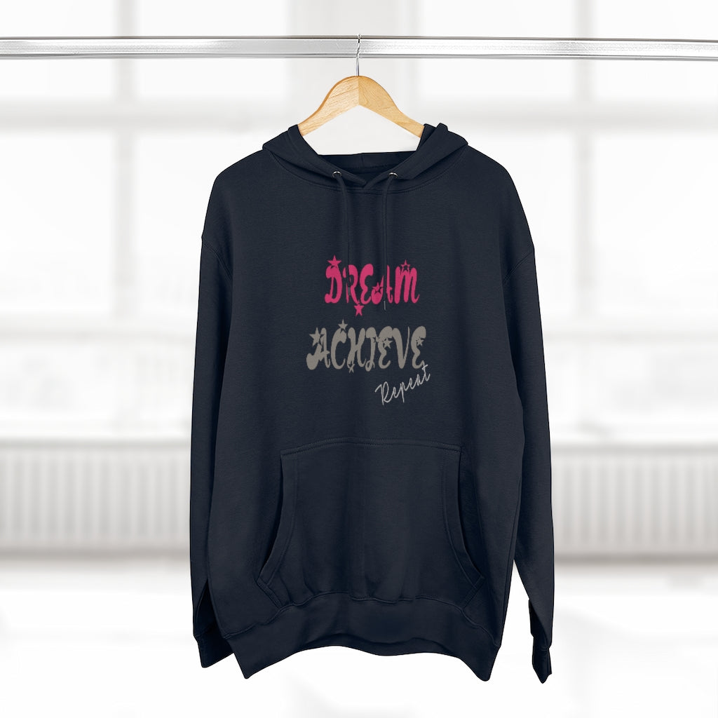 Dream Achieve Repeat Pullover Graphic Hoodie